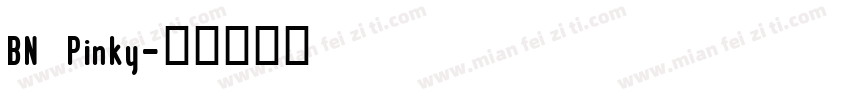 BN Pinky字体转换